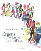 Ergens waar je niet wil zijn (Hardback)