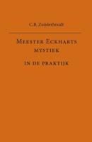 Meester Eckharts mystiek in de praktijk (Paperback)