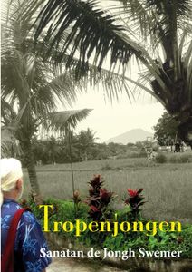 Tropenjongen - Sanatan de Jongh Swemer - ebook