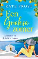 Een Griekse zomer - Kate Frost - ebook