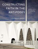 Constructing Faith in the Antipodes - Lisa Marie Daunt - ebook