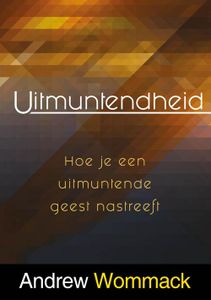 Uitmuntendheid - Andrew Wommack - ebook