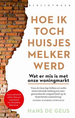 Hoe ik toch huisjesmelker werd (Paperback)