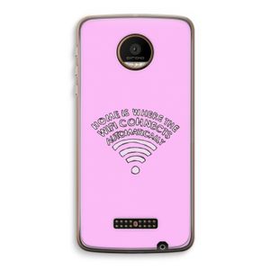 Home Is Where The Wifi Is: Motorola Moto Z Force Transparant Hoesje