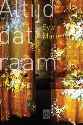 Altijd een raam - Sylvie Marie - eBook (9789460012419) Altijd een raam - Sylvie Marie - eBook (9789460012419)