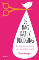 De dag dat ik doodging (Paperback)