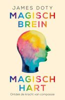 Magisch brein, magisch hart - James Doty - ebook