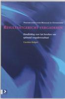 Resultaatgericht vergaderen (Paperback)