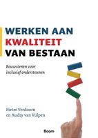Werken aan kwaliteit van bestaan - Pieter Verdoorn, Audry van Vulpen - ebook - thumbnail