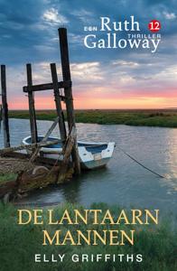 De lantaarnmannen - Elly Griffiths - ebook