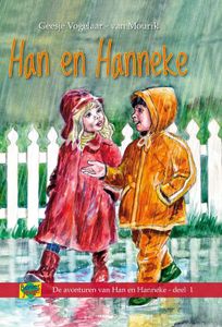 Han en Hanneke - Geesje Vogelaar-van Mourik - ebook