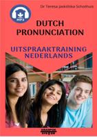 Dutch pronunciation. Uitspraaktraining Nederlands. (Paperback)