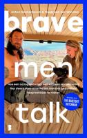 Brave men talk - Anton Nootenboom, Merel van der Wouden - ebook