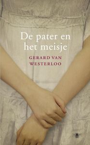 De pater en het meisje - Gerard van Westerloo - ebook