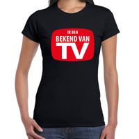Bekend van TV fun tekst t-shirt zwart voor dames