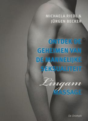 Ontdek de geheimen van de mannelijke seksualiteit (Paperback)
