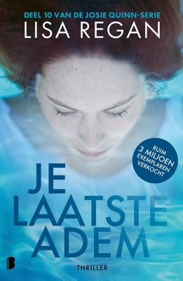 Je laatste adem - Lisa Regan, - ebook
