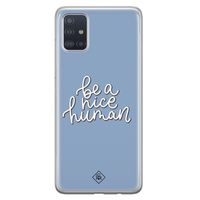 Samsung Galaxy A71 siliconen hoesje - Be a nice human Samsung Galaxy A71 siliconen hoesje - Be a nice human
