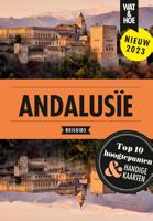 Andalusië - Wat & Hoe reisgids, Sylvia Keppel, Anton Dijkgraaf - ebook