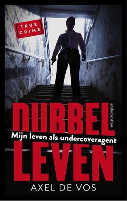 Dubbel leven - Axel de Vos - eBook (9789026337185)