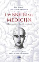 Uw brein als medicijn - David Servan-Schreiber - ebook