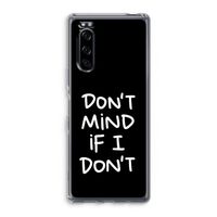 Don't Mind: Sony Xperia 5 Transparant Hoesje