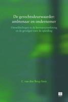 De gerechtsdeurwaarder: ambtenaar en ondernemer (Paperback)