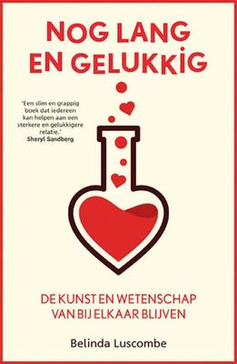 Nog lang en gelukkig - Belinda Luscombe - eBook (9789024585403) Nog lang en gelukkig - Belinda Luscombe - eBook (9789024585403)