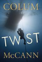 Twist - Colum McCann - ebook