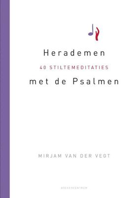 Herademen met de Psalmen - Mirjam van der Vegt - ebook