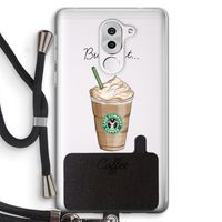 But first coffee: Honor 6X Transparant Hoesje met koord