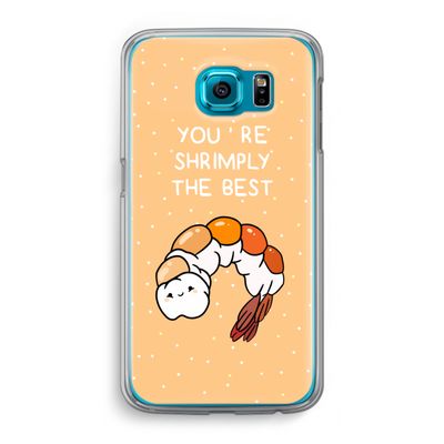 You're Shrimply The Best: Samsung Galaxy S6 Transparant Hoesje
