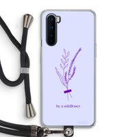 Be a wildflower: OnePlus Nord Transparant Hoesje met koord
