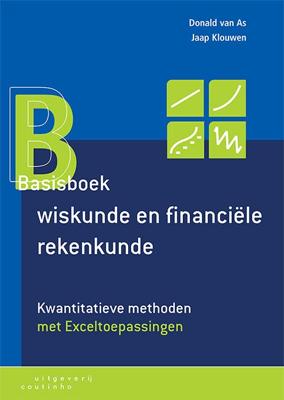 Basisboek wiskunde en financiële rekenkunde (Paperback)