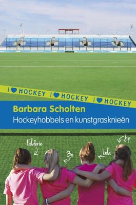 Hockeyhobbels en kunstgrasknieën - Barbara Scholten - ebook