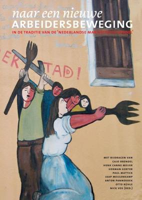 Naar een nieuwe arbeidersbeweging - Nick Vos - ebook