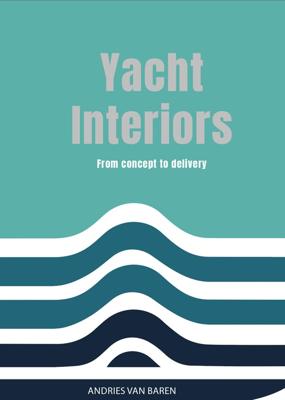 Yacht Interiors - Andries van Baren - ebook