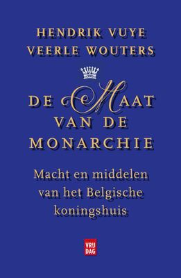 De maat van de monarchie - Hendrik Vuye, Veerle Wouters - ebook