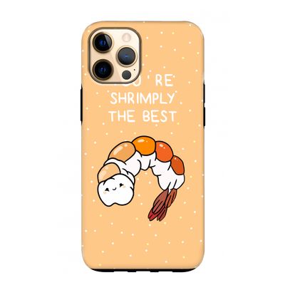 You're Shrimply The Best: iPhone 12 Pro Max Tough Case
