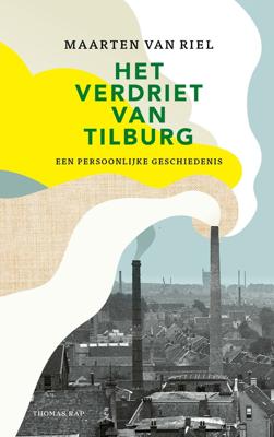 Het verdriet van Tilburg (Paperback)