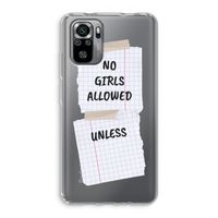 No Girls Allowed Unless: Xiaomi Redmi Note 10S Transparant Hoesje