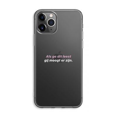 gij moogt er zijn: iPhone 11 Pro Max Transparant Hoesje