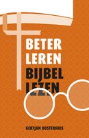 Beter leren Bijbellezen - Gertjan Oosterhuis - ebook