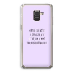 Ochtendhumeur: Samsung Galaxy A8 (2018) Transparant Hoesje