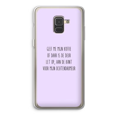 Ochtendhumeur: Samsung Galaxy A8 (2018) Transparant Hoesje