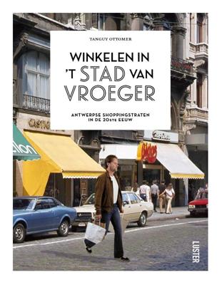 Winkelen in &apos;t stad van vroeger (Paperback)