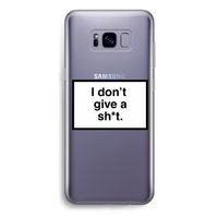 Don't give a shit: Samsung Galaxy S8 Plus Transparant Hoesje