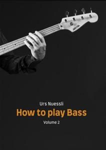 How to play Bass - Volume 2 - Urs Nuessli - ebook