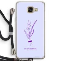 Be a wildflower: Samsung Galaxy A5 (2016) Transparant Hoesje met koord