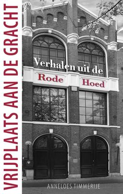 Vrijplaats aan de gracht - Anneloes Timmerije - ebook